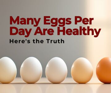 How Many Eggs Per Day Are Healthy Here's the Truth