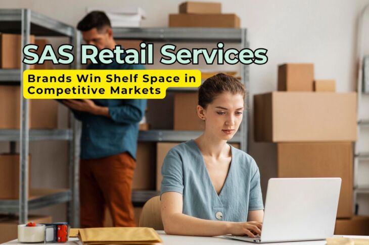 How SAS Retail Services Helps Brands Win Shelf Space in Competitive Markets
