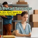 How SAS Retail Services Helps Brands Win Shelf Space in Competitive Markets
