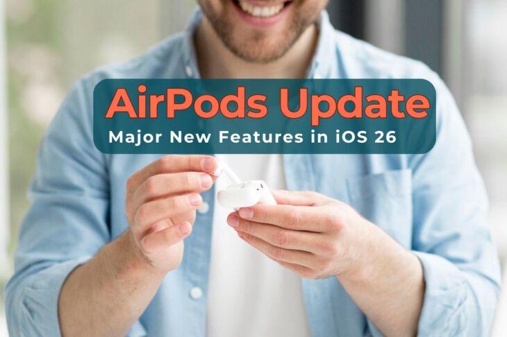 AirPods Update Major New Features in iOS 26