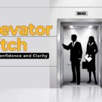 How to Present Your Elevator Pitch with Confidence and Clarity