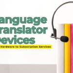 Monetization Models for Language Translator Devices: From Hardware to Subscription Services