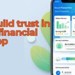 How to Build Trust with Both Teens and Parents in a Financial App