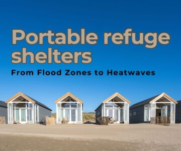 Who Needs Portable Refuge Shelters? From Flood Zones to Heatwaves