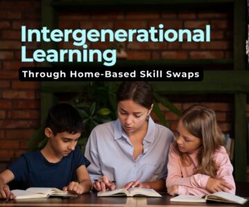 Creating Intergenerational Learning Through Home-Based Skill Swaps