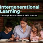 Creating Intergenerational Learning Through Home-Based Skill Swaps