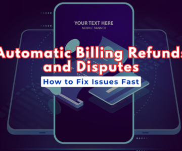 Automatic Billing Refunds and Disputes