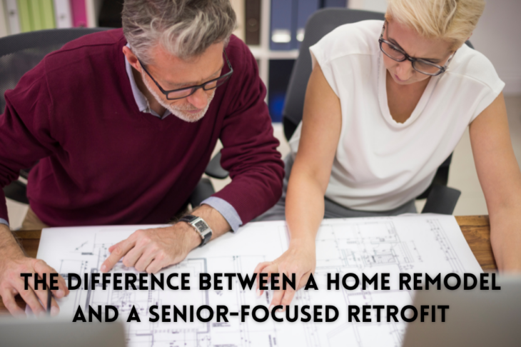 The Difference Between a Home Remodel and a Senior-Focused Retrofit