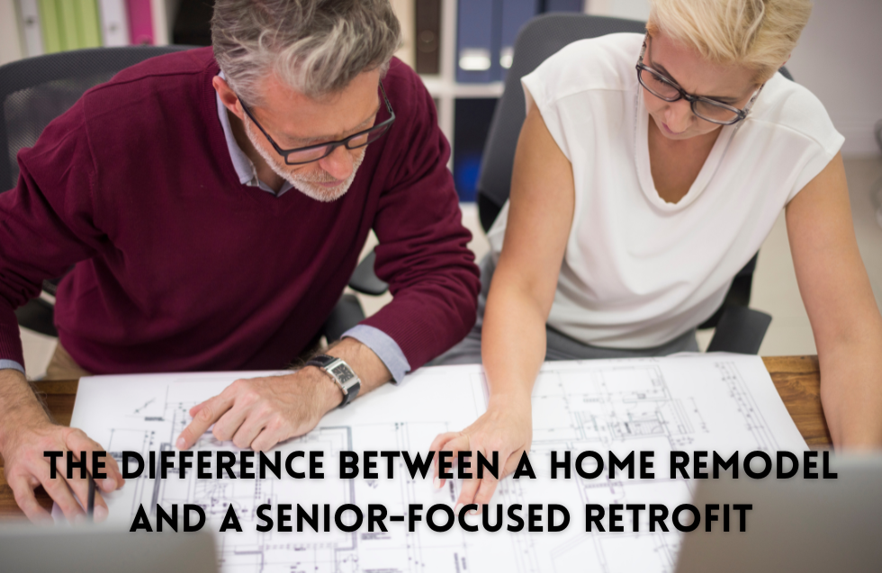 The Difference Between a Home Remodel and a Senior-Focused Retrofit