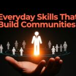From Baking to Basic Plumbing: Everyday Skills That Build Communities