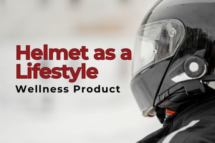 How to Position Your Helmet as a Lifestyle and Wellness Product