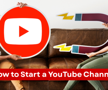 Start a YouTube Channel