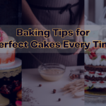 Baking Tips