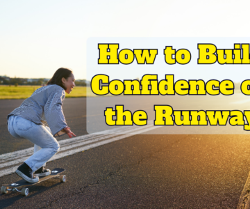 Build Confidence on the Runway
