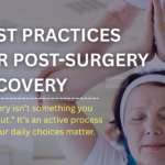 Post-Surgery Recovery