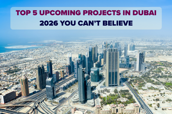 Upcoming Projects in Dubai