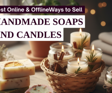 Sell Handmade Soaps and Candles