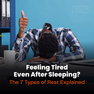 7 Types of Rest