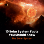 Facts About the Solar System
